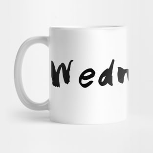 Wednesday mood Mug